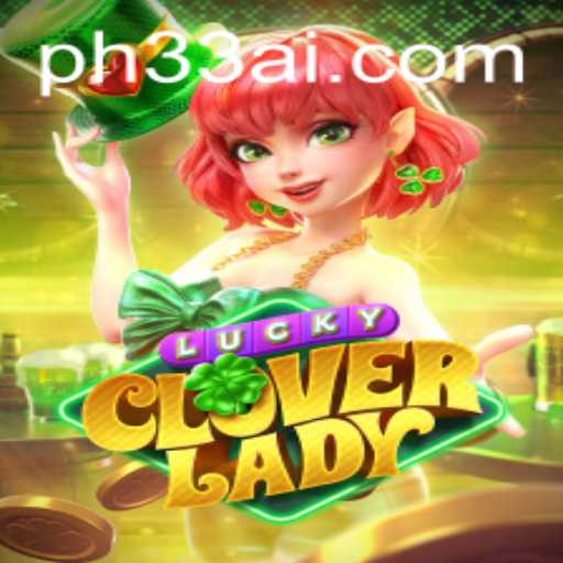 Discover the Thrilling World of LuckyCloverLady: A Captivating Gaming Experience