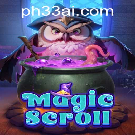 Explore the Enchanting World of MagicScroll: A Comprehensive Guide