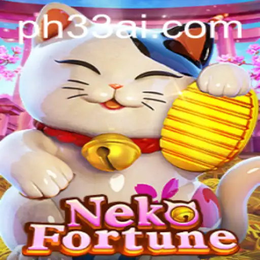 Explore the Exciting World of NekoFortune with PH33.COM